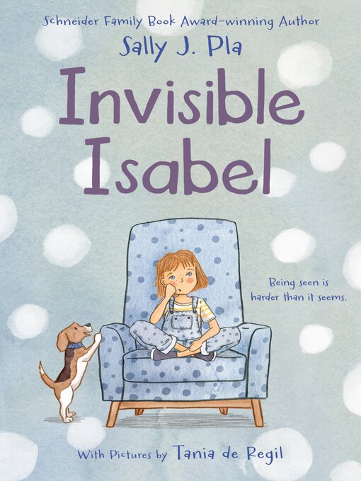 Title details for Invisible Isabel by Sally J. Pla - Wait list